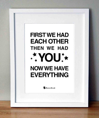 Plakat med citat - First we had each other