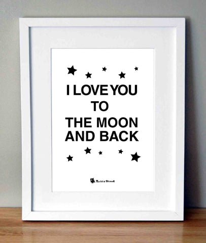 Plakat med citat - I love you to the moon and back.